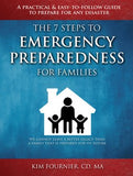 The 7 Steps to Emergency Preparedness for Families, Kim Fournier (Author)